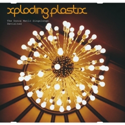Xploding Plastix - The Donca Matic Singalongs
